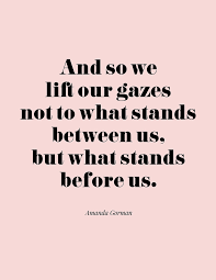 Самые новые твиты от amanda gorman (@theamandagorman): Amanda Gorman Quotes 24 Free Art Printables Phone Wallpapers In 2021 Free Printable Art She Quotes Quotes