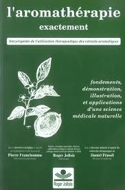 L'aromathérapie exactement : Pierre Franchomme,Daniel Pénoël