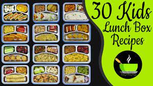 30 Lunch Box Recipes For Kids Indian Lunch Box Recipes Easy And Qui Lunch Box Recipes Indian Lunch Box Kids Meals