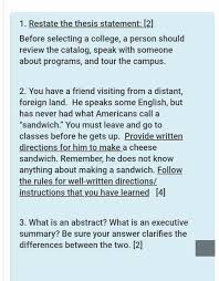 Many writers tend to restate the thesis statement at the start of the conclusion. Solved 1 Restate The Thesis Statement 2 Before Select Chegg Com