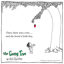 The Giving Tree The Giving Tree Giving Tree Quotes Shel Silverstein Quotes