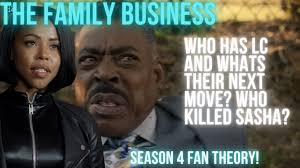 THE FAMILY BUSINESS FAN THEORY WHO KILLED SASHA DUNCAN AND WHAT WILL HAPPEN  TO LC