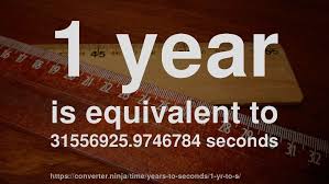Note that rounding errors may occur, so always check the results. 1 Yr To Sec How Long Is 1 Year In Seconds Convert
