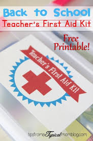 Back To School Teachers First Aid Kit Free Printable Back To School Teacher School Teacher Gifts School Nurse Office