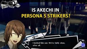<< return to the main confidants hub >>. Is Akechi In Persona 5 Strikers Answered Gamer Tweak