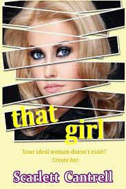 Amazon.com: That Girl: 9781497594906: Cantrell, Scarlett: Books