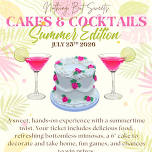Cakes & Cocktails
