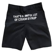 Cough syrup, lean, drugs, party, clout, hypebeast, lil pump, rap, rapper, trill, drug, thats a awful lot of cough syrup, adam22, no jumper, lil xan that's an awful lot of cough syrup pullover sweatshirt Thats A Awful Lot Of Cough Syrup Dickie S Shorts Eastsidehype Com