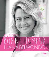 Huge collection, amazing choice, 100+ million high quality, affordable rf and rm images. Mes Recettes Bonne Humeur Belmondo Luana Viel Pierre Louis Amazon De Books