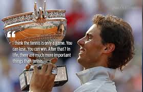 And he is not a professor. 10 Inspiring Quotes By The King Of Clay Rafael Nadal The New Indian Express