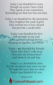 When a friend is seriously or terminally ill, you may have some time to mentally prepare yourself for their death. Grief Poem Grieving Quotes Grief Poems Memories Quotes
