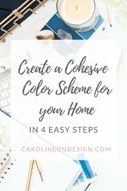 4 Easy Steps To Create A Cohesive Color Scheme In Your House Caroline On Design Color Schemes Create Decor Warm Color Schemes