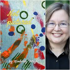 Not pictured by Kimberly Wright