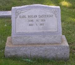 Karl Nolan Easterday (1936-1957)