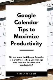 Did You Know That Google Calendar Is A Great Tool To Help You Manage Your Time And Increase Your Prod Google Calendar Calendar Management Time Management Tools