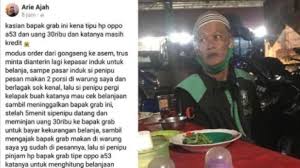 Ojol yang lagi viral enak bangett. Air Susu Dibalas Air Tuba Driver Ojol Ditipu Pelanggan Hp Dan Uang Raib Berita Hits