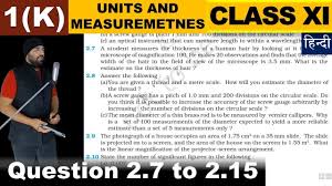 1 K Exercise 2 7 To 2 15 Units And Measurements Physics Class 11 Maths Ncert Solutions Class 12 Maths Study Notes