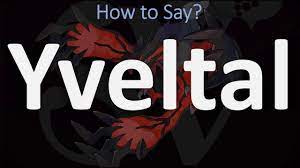 The tal part is a bit difficult to explain. How To Pronounce Yveltal Correctly Pokemon Names Pronunciation Youtube