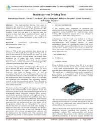 The cost of driving lessons is expensive. Irjet Instructorless Driving Test