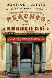 Peaches For Monsieur Le Cure A Novel Chocolat By Joann Https Www Amazon Com Dp B00ed27bhq Ref Cm Sw R Pi Dp X Pt2fyb19afws7 Joanne Harris Books Novels