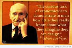 Friedrich von Hayek on Pinterest | Economics, Roads and Liberty via Relatably.com