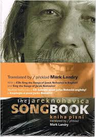 Amazon.com: The Jarek Nohavica Songbook (With 2 CD's of songs of Jarek  Nohavica in english): 9788072253074: Kniha pisni, Mark Landry: Books