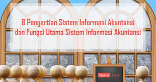 Linden (1987) pengertian sig menurut linden adalah sistem untuk pengelolaan, penyimpanan, pemrosesan (manipulasi). 8 Pengertian Sistem Informasi Akuntansi Dan Fungsi Utamanya Materi Dosen