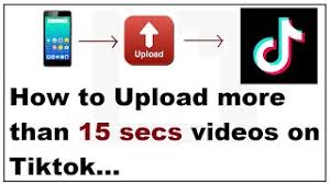 How To Post More Than 15 Seconds Videos On Tiktok Youtube