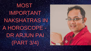 Most Important Nakshatras In A Horoscope Dr Arjun Pai Part 3 4