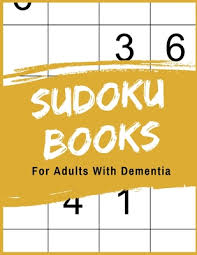 Test your friends logical skills and see how many you can get! Sudoku Books For Adults With Dementia 50 Puzzle Pages With Solutions Paperback Made In Usa Size 8 5x11 By Publishing The Rompecabezas Union Opentrolley Bookstore Indonesia