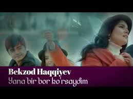 Begzod haqqiyev yana bir bor 2020, bekzod haqqiyev yuragimni qaytib ber 2020 hd, bekzod haqqiyev 2020 sog indim hd klip 2020 siz kutgan klip muxlislar uchun, jas Bekzod Haqqiyev Yana Bir Bor Ko Rsaydim Bekzod Ò³aÒ›Ò›iev Yana Bir Bor KÑžrsajdim Youtube