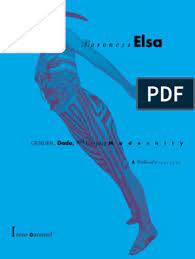The king zilla proudly presents: Irene Gammel Baroness Elsa Gender Dada And Everyday Modernity A Cultural Biography 2002