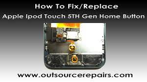 How To Fix Apple Ipod Touch 5Th Gen Home Button - Youtube
