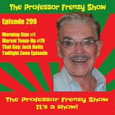 The Professor Frenzy Show: The Professor Frenzy Show 299
