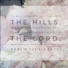 I will lift up my eyes to the hills, from where comes my help. Psalm 121 1 5 Kjv 1 I Will Kendra Keir Photography Facebook