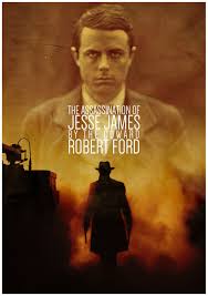 The Assassination Of Jesse James By The Coward Robert Ford Movie Poster The Assassination Of Jesse James By The Coward Robert Ford By Daniel Pearson Superhero Poster Assassination Of Jesse James Movie Posters