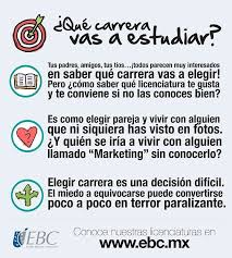 Has Pensado Que Carrera Elegir Tomate Tu Tiempo Visita Www Ebc Mx Para Conocer Nuestras Licencia Orientacion Profesional Orientacion Vocacional Orientacion