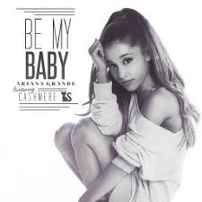 Be My Baby Song Lyrics And Music By Ariana Grande Arranged By Bmm1417 On Smule Social Singing App