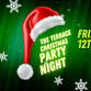 The Terrace Christmas Party Night - The Terrace Dewsbury, 31 Wellington Rd Event Image