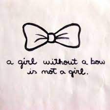 Girly Quote Bow Hairbow Girly Phrase Sur La Vie So Girly Blog