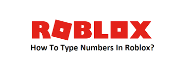 Say numbers without hashtags this is for. How To Type Numbers In Roblox West Games