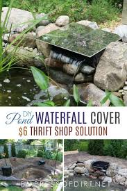 How To Hide A Pond Waterfall Spillway Box Empress Of Dirt Diy Waterfall Waterfalls Backyard Diy Pond Waterfall