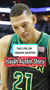 The Inspiring Life of Isaiah Austin 🙌 (@strictlyjoe) #strictlybball