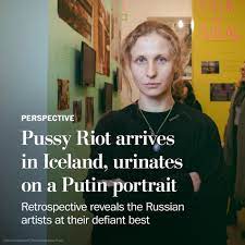 The new Pussy Riot exhibit in Iceland shows the group isn't backing down -  The Washington Post
