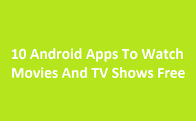 In that case, you can download these amazing free tv apps for androids. 15 Android Apps To Watch Movies And Tv Shows Free Ecloudbuzz