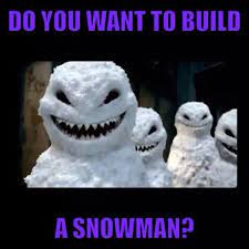 Creepy Frozen Do You Wanna Build A Snowman Meme Doctor Who Christmas Snowman Bbc Doctor Who