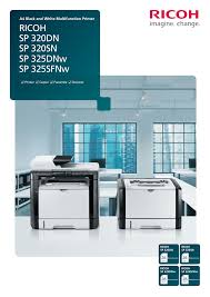 The availability of functions will vary by connected printer model. Ricoh Sp 320dn Sp 320sn Sp 325dnw Sp Ricoh Manualzz