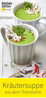 Sahnige Krautersuppe Rezept Fur Den Thermomix Rezept Krautersuppe Vorspeise Suppe Rezepte