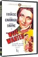 Wife Wanted : George Carleton, Kay Francis, Paul Cavanagh, Robert Shayne,  Veda Ann Borg, Teala Loring, Edgar Hayes, Jonathan Hale, Tim Ryan, Barton  Yarborough, Selmer Jackson, Bert Roach, John Hamilton, Sara Berner,