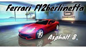 Asphalt 8 ferrari f12 berlinetta tdf. Ferrari F12berlinetta Asphalt 8 Youtube